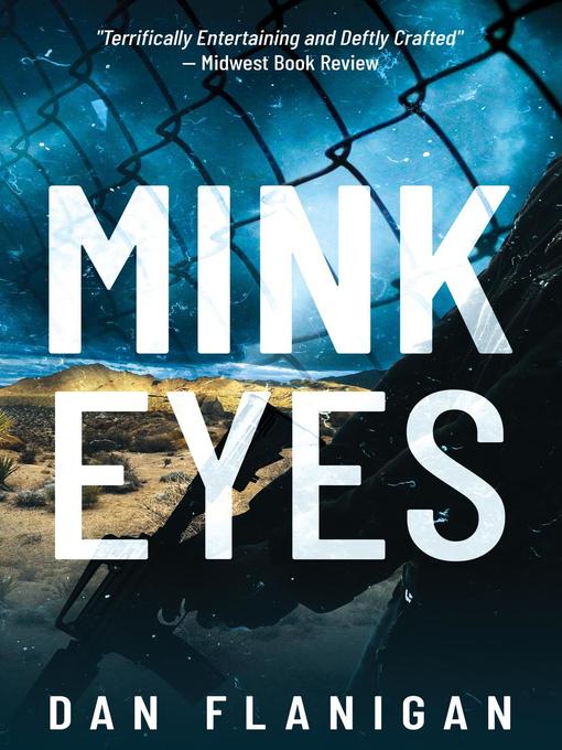 Title details for Mink Eyes by Dan Flanigan - Available